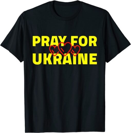 Pray for Ukraine With Ukraine Pray For Ukraine Tee Shirt