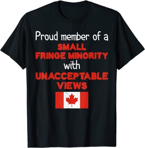 Proud Fringe Minority Member Freedom Convoy 2022 Truckers Classic Shirt