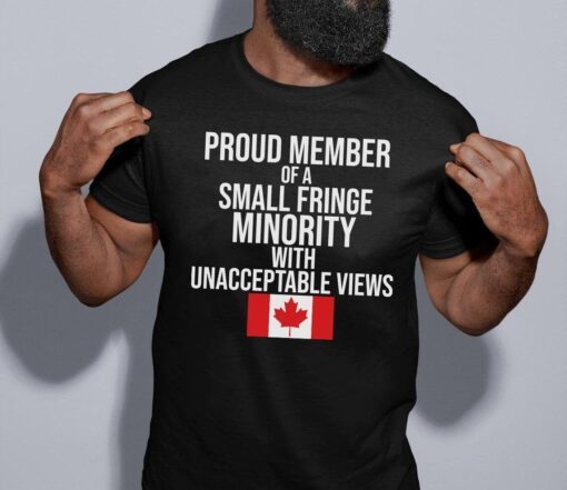 Proud Member of a Small Fringe Minority Tee shirt