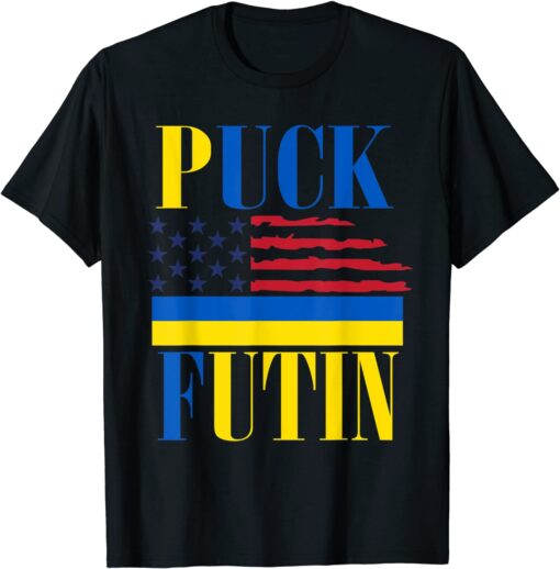 Puck Futin I Stand With American Ukrainian Flag Peace Ukraine Shirt