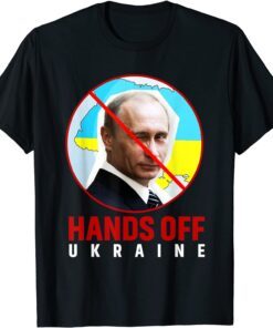 Putin, Hands Off Ukraine Tee Shirt