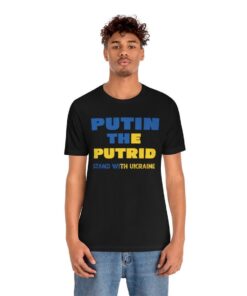 Putin The Putrid Stand With Ukraine Save Ukraine T-shirt
