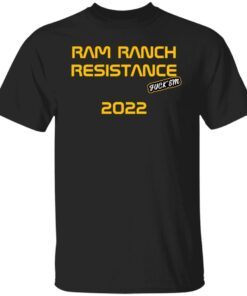 Ram Ranch Resistance 2022 Tee Shirt