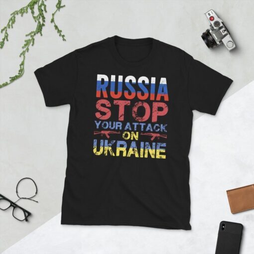 Russia Stop Your Attack On Ukraine I stand with Ukraine Shirt