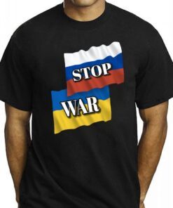 Russia Ukraine Stop War I Stand with Ukraine Tee shirt