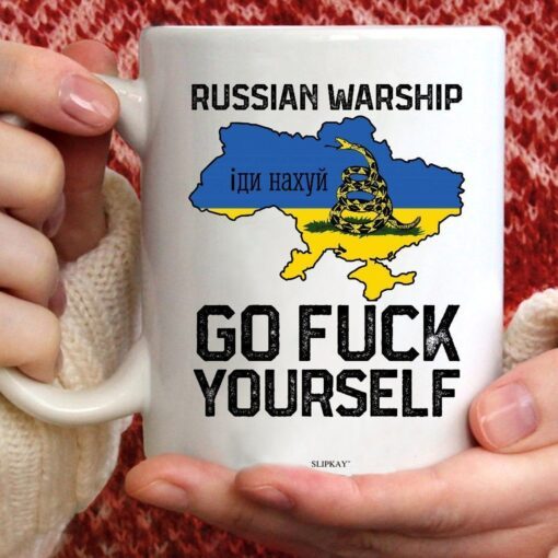 Stop Putin Russian Warship Go Fuck Yourself, Stand With Ukraine Mug