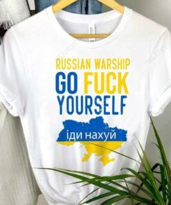 Russian Warship Go Fuck Yourself Stand With Ukraine Peace Ukraine T-Shirt