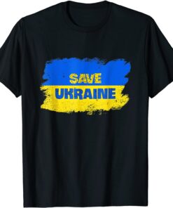 Save Ukraine I Stand With Ukraine Ukrainian Flag Tee Shirt