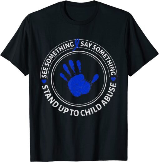 See Something Say Something Child Abuse Awareness Ribbon Tee Shirt