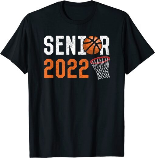 Senior 2022 Basketball Graduation Senior Class 2022 Tee Shirt