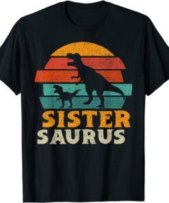 Sistersaurus T rex Dinosaur Sister Saurus Family Matching Tee Shirt