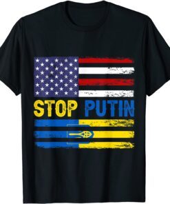 Stop Putin Ukrainian Flag US Flag I Stand With Ukraine Tee Shirt