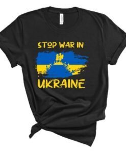 Stop War In Ukraine I Stand With Ukraine Pray Ukraine shirt
