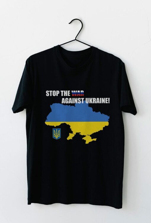 Stop the War Against Ukraine Pray Ukraine Shirt