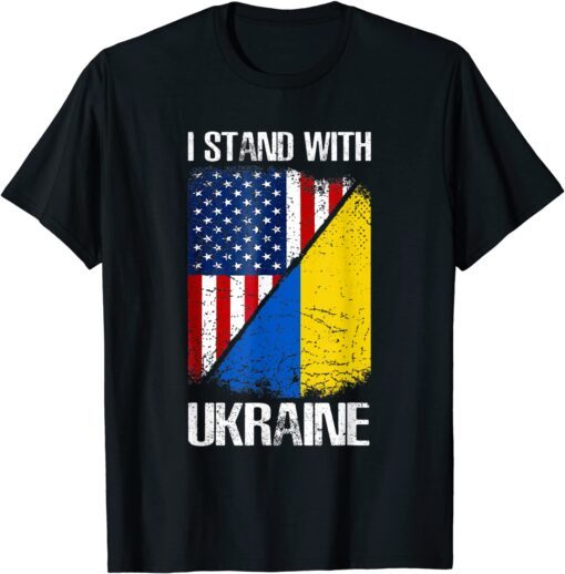 Support Ukraine I Stand With Ukraine American Ukrainian Flag Peace Ukraine T-Shirt