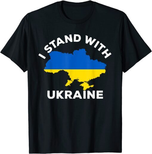 Support Ukraine I Stand With Ukraine Ukrainian Map Flag Love Ukraine Shirt