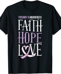 Trisomy 9 Awareness Day Mom Dad Parent March 9 Tee Shirt