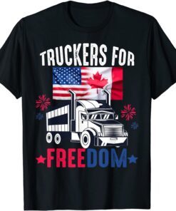 Trucker For Freedom Canada Freedom Convoy 2022 Canada Flag Tee Shirt