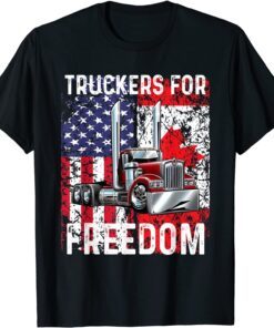 Trucker For Freedom Convoy 2022 American Canadian Flag Tee Shirt