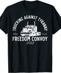 Trucking Against Tyranny Freedom Convoy 2022 Tee Shirt