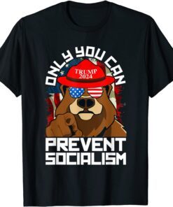 Trump Bear 45 47 MAGA 2024 Only You Can Prevent SociaTrump Bear 45 47 MAGA 2024 Only You Can Prevent Socialism Tee Shirtlism Tee Shirt