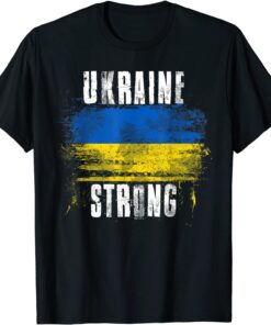 Ukraine Strong Distressed Flag - Ukrainian Pride Peace Ukraine T-Shirt