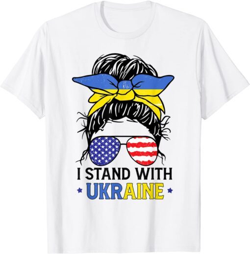 Anti Putin Ukrainian American Flag I Stand With Ukraine Messy Bun Women T-Shirt