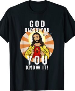 Vintage GOD Bless You And You Know It Christian T-Shirt