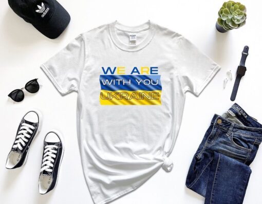 We Are With You Ukraine Peace for Ukraine Shirt