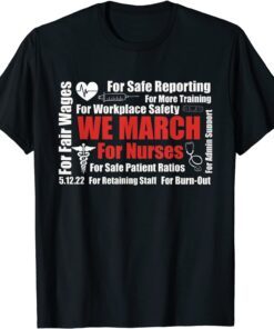 We March for Nurses Tee Shirt