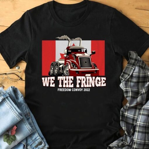 We The Fringe Freedom Convoy 2022 Canadian Flag Tee Shirt