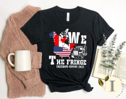 We the Fringe Freedom Convoy Small Fringe Minority Tee Shirt