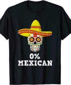 0% Mexican Cinco de Mayo Sombrero Mexican Skull Vintage T-Shirt
