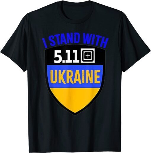 5.11 Ukraine Flag President Zelensky Support Ukraine Peace Ukraine T-Shirt