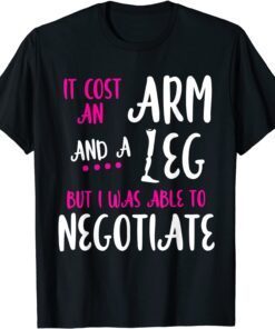 Amputee Humor Leg Arm Recovery Tee Shirt