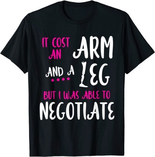 Amputee Humor Leg Arm Recovery Tee Shirt