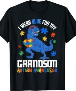 April I Wear Blue For Grandson Dinosaur Autism Awareness Tee Shirt