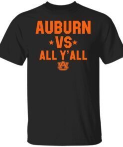 Auburn Vs All Y’all Tee Shirt