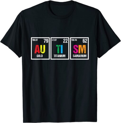 Autism Awareness Chemical Element Tee Shirt