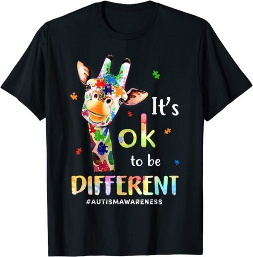 Autism Awareness Cute Giraffe Animal It's Ok To Be Different Tee Shirt