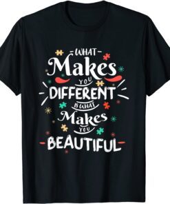 Autism Awareness Day Autistic Son What Makes You Different Tee Shirt