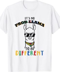 Autism Awareness Day It's No Prob-Llama to Be Different Tee Shirt