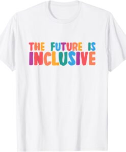 Autism Awareness Month Autistic Son The Future Is Inclusive Tee Shirt