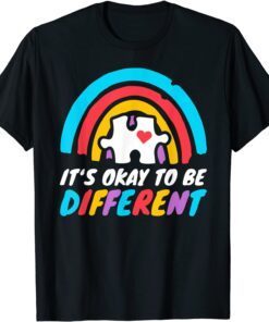 Autism Awareness Okay To Be Different Love Autistic Support Tee Shirt