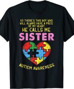 Autism Awareness Sister Girl Piece Of My Heart Tee Shirt