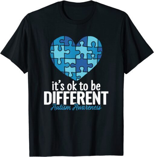 Autism Awareness Teacher Its Ok To Be Different Autism Tee Shirt