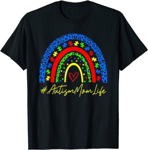 Autism Mom Life Rainbow Leopard Mother’s Day Tee Shirt