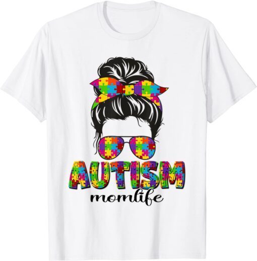 Autism Mom Messy Bun Puzzle Sunglasses Bandana Mother’s Day Tee Shirt