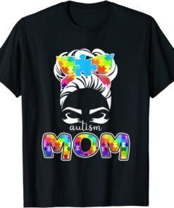 Autism Mom Messy Bun Sunglasses Bandana Tee Shirt