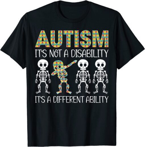 Autism it's a different ability Dabbing skeleton Tee Shirt